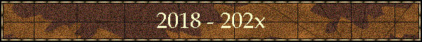 2018 - 202x