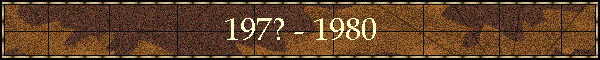 197? - 1980